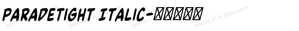 ParadeTight Italic字体转换